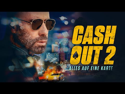 CASH OUT 2 - ALLES AUF EINE KARTE - Deutscher Trailer